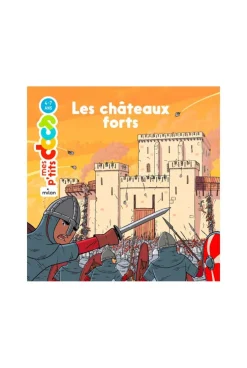 Les P'tits docs, les châteaux forts