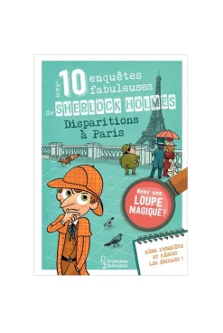 Livre Les 10 enquêtes fabuleuses de Sherlock Holmes, Disparitions à Paris