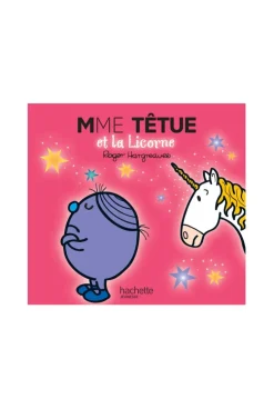 Livre Madame Têtue et la licorne - Hachette Jeunesse