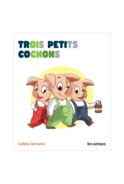 Livre Trois petits cochons - Les Arènes