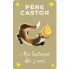 Père Castor, mes histoires dès 3 ans
